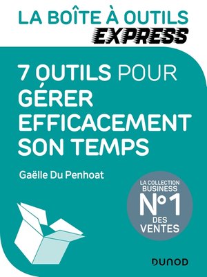 cover image of La Boite à outils Express--7 outils pour Gérer efficacement son temps